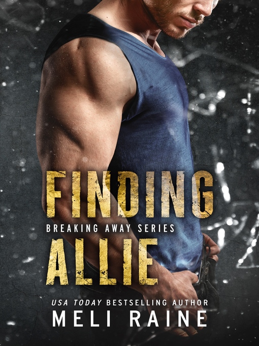 Title details for Finding Allie by Meli Raine - Available